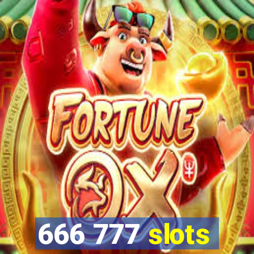 666 777 slots